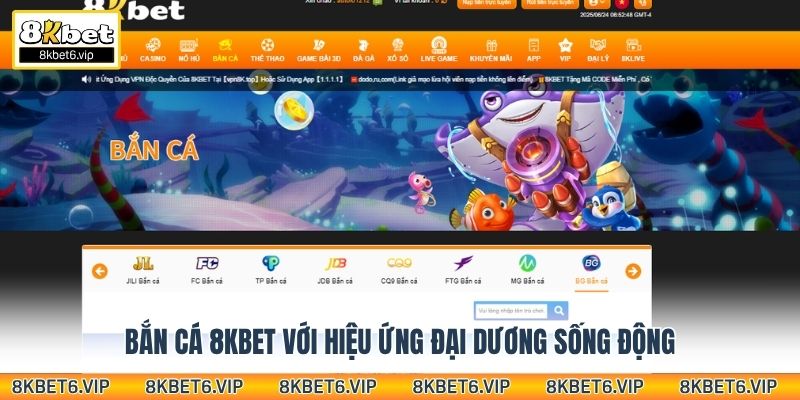 Bắn cá 8KBET với hiệu ứng đại dương sống động