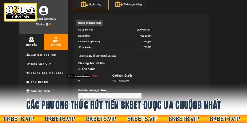 Các phương thức rút tiền 8KBET được ưa chuộng nhất