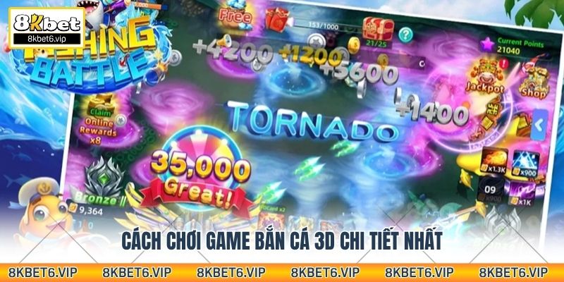 Cách chơi game bắn cá 3D chi tiết nhất