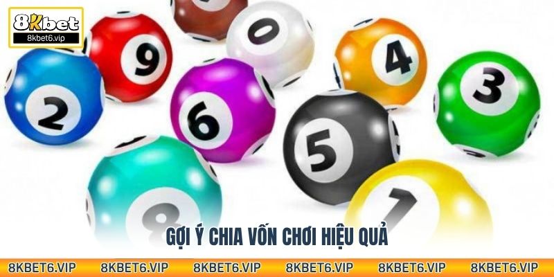 Gợi ý chia vốn chơi hiệu quả